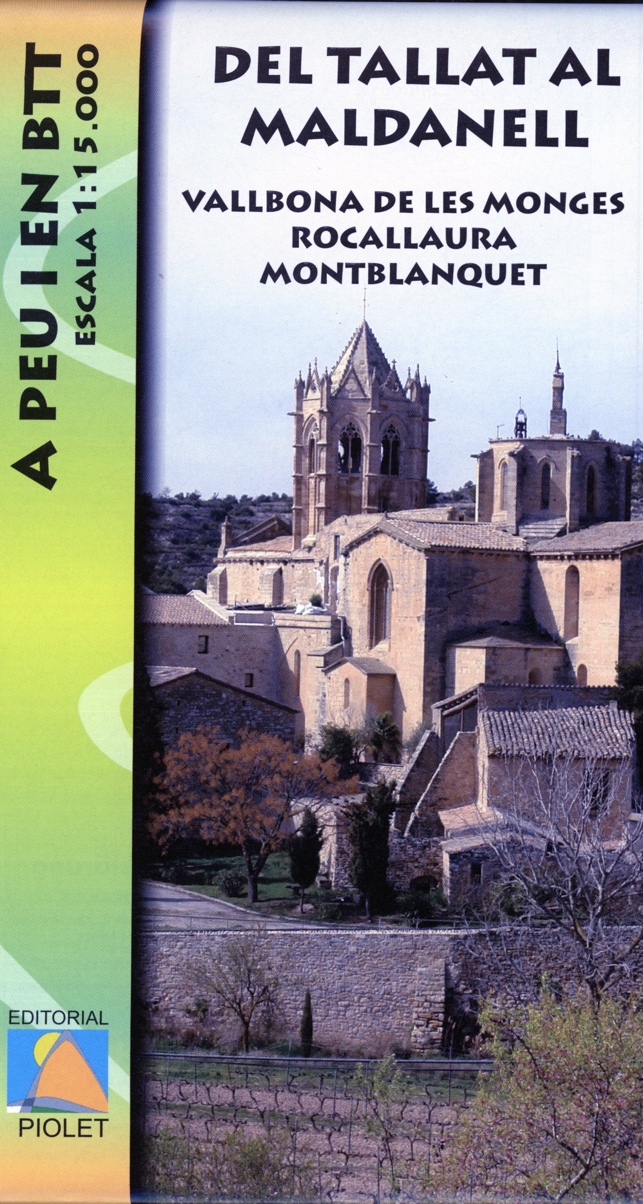 Del Tallat al Maldanell : Vallbona de les Monges Rocallaura Montblanquet - Portada